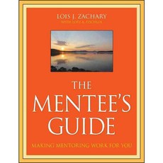 The Mentee's Guide: Making Mentoring Work for You, Jossey-Bass Inc Pub