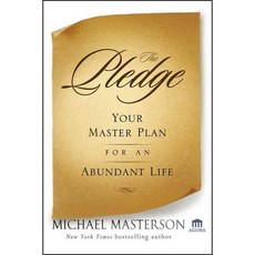 The Pledge: Your Master Plan for an Abundant Life, John Wiley & Sons Inc