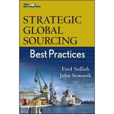Strategic Global Sourcing Best Practices, John Wiley & Sons Inc