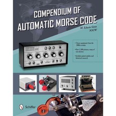 Compendium of Automatic Morse Code, Schiffer Pub Ltd
