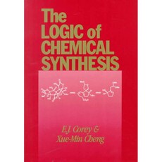 The Logic of Chemical Synthesis, Wiley-Interscience