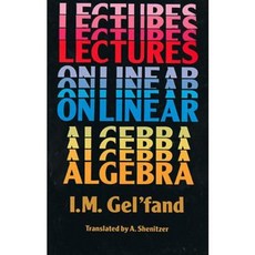 Lectures on Linear Algebra, Dover Pubns