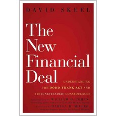 The New Financial Deal: Understanding the Dodd-Frank Act and Its (Unintended) Consequences, John Wiley & Sons Inc