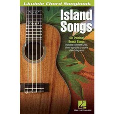 Island Songs: Ukulele Chord Songbook, Hal Leonard Corp