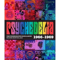 Psychedelia: 101 Iconic Underground Rock Albums 1966-1970, Sterling Pub Co Inc