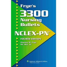 Frye's 3300 Nursing Bullets NCLEX-PN, Lippincott Williams & Wilkins