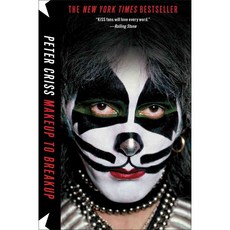 Makeup to Breakup: My Life in and Out of Kiss REISSUED, Scribner