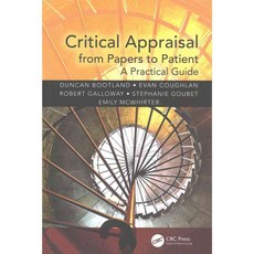 Critical Appraisal from Papers to Patient: A Practical Guide, CRC Pr I Llc