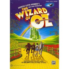The Wizard of Oz: Andrew Lloyd Webber's New Stage Production, Alfred Pub Co