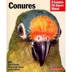 Conures: Everything About Purchase Care Nutrition and Behavior, Barrons Educational Series Inc