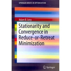 Stationarity and Convergence in Reduce-or-Retreat Minimization, Springer-Verlag New York Inc