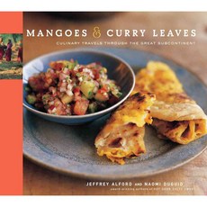 Mangoes & Curry Leaves: Culinary Travels through the Great Subcontinent, Artisan