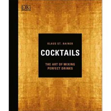 Cocktails: The Art of Mixing Perfect Drinks, Dk Pub