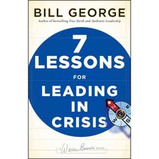 7 Lessons for Leading in Crisis, Jossey-Bass Inc Pub