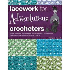 Lacework for Adventurous Crocheters, Creative Pub Intl