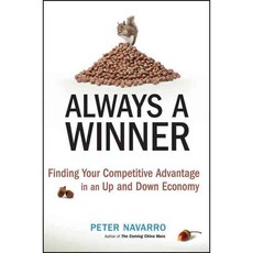 Always a Winner: Finding Your Competitive Advantage in an Up-and-Down Economy, John Wiley & Sons Inc, 英文, 精裝版