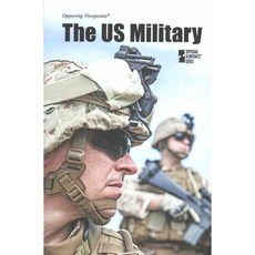 The US Military, Greenhaven Pr