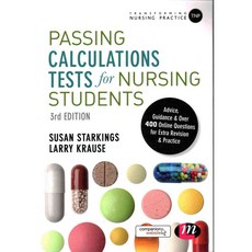 Passing Calculations Tests for Nursing Students, Learning Matters