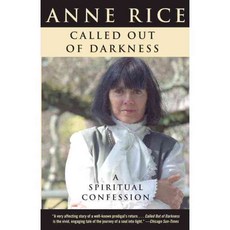 Called Out of Darkness: A Spiritual Confession, Anchor Books