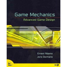 Game Mechanics: Advanced Game Design, New Riders Pub