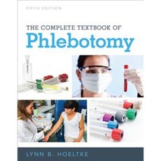 The Complete Textbook of Phlebotomy, Delmar Pub