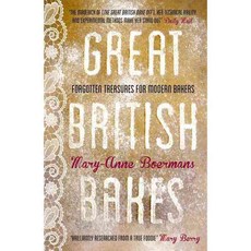 Great British Bakes: Forgotten Treasures for Modern Bakers, Random House Uk Ltd