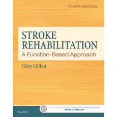 Stroke Rehabilitation: A Function-Based Approach, Mosby Inc