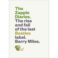 The Zapple Diaries: The Rise and Fall of the Last Beatles Label, Harry N Abrams Inc