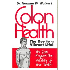 Colon Health Key to Vibrant Life, Book Pub Co