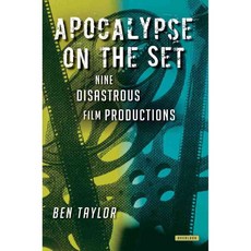 Apocalypse on the Set: Nine Disastrous Film Productions, Overlook Pr
