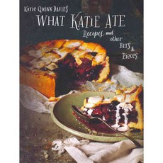 What Katie Ate: Recipes and Other Bits & Pieces, Avery Pub Group