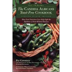 The Candida Albicans Yeast-Free Cookbook: How Good Nutrition Can Help Fight the Epidemic of Yeast-Related Diseases, Keats Pub