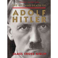 The Life and Death of Adolf Hitler, Houghton Mifflin Harcourt