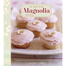 At Home With Magnolia: Classic American Recipes from the Founder of Magnolia Bakery, Houghton Mifflin Harcourt