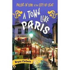 A Town Like Paris: Falling in Love in the City of Light, Broadway Books