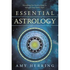 Essential Astrology: Everything You Need to Know to Interpret Your Natal Chart, Llewellyn Worldwide Ltd