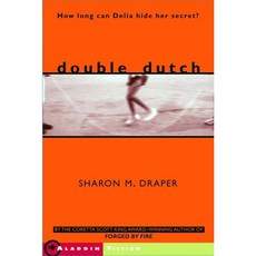 Double Dutch, Atheneum