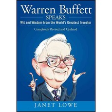 Warren Buffett Speaks: Wit and Wisdom from the World's Greatest Investor, John Wiley & Sons Inc