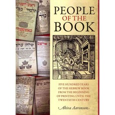 People of the Book: Five Hundred Years of the Hebrew Book from the Beginning of Printing Until the Twentieth Century, Feldheim Pub