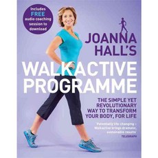 Joanna Hall's Walkactive Programme: The Simple Yet Revolutionary Way to Transform Your Body for Life, Piatkus Books