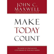 Make Today Count: The Secret of Your Success Is Determined by Your Daily Agenda, Center st