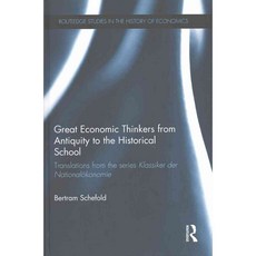 Great Economic Thinkers from Antiquity to the Historical School, Routledge