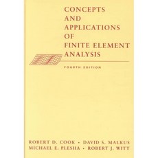 Concepts and Applications of Finite Element Analysis, John Wiley & Sons Inc