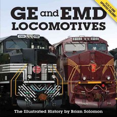 GE and EMD Locomotives: The Illustrated History, Voyageur Pr