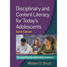 Disciplinary and Content Literacy for Today's Adolescents: Honoring Diversity and Building Competence Hardback, Guilford Pubn