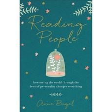 Reading People: How Seeing the World Through the Lens of Personality Changes Everything, Baker Pub Group