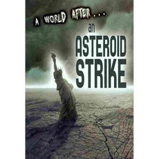 A World After An Asteroid Strike, Heinemann/Raintree