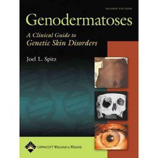 Genodermatoses: A Clinical Guide to Genetic Skin Disorders, Lippincott Williams & Wilkins