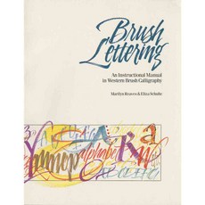 Brush Lettering: An Instructional Manual of Western Brush Calligraphy, Lyons Pr