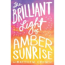 The Brilliant Light of Amber Sunrise, Simon Pulse